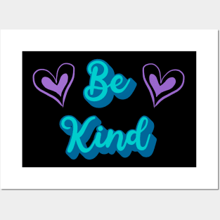 Be Kind Posters and Art